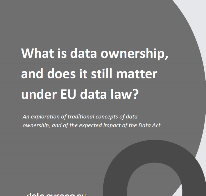 Was ist Dateneigentum und spielt es nach dem EU-Datenrecht noch eine Rolle?